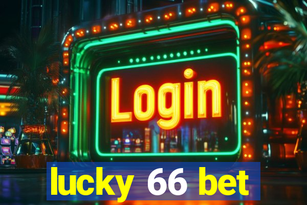 lucky 66 bet